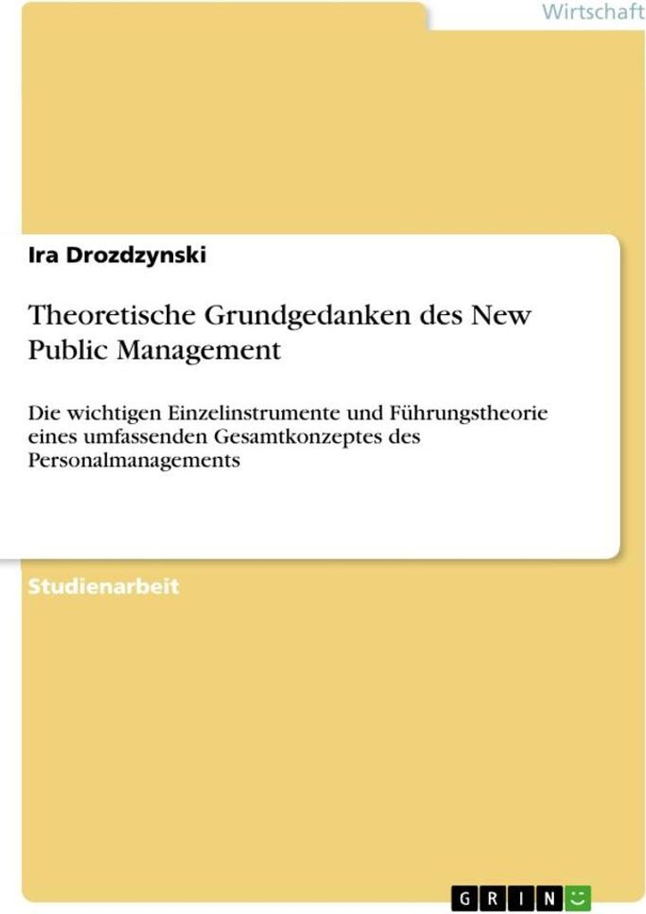 Theoretische Grundgedanken des New Public Management
