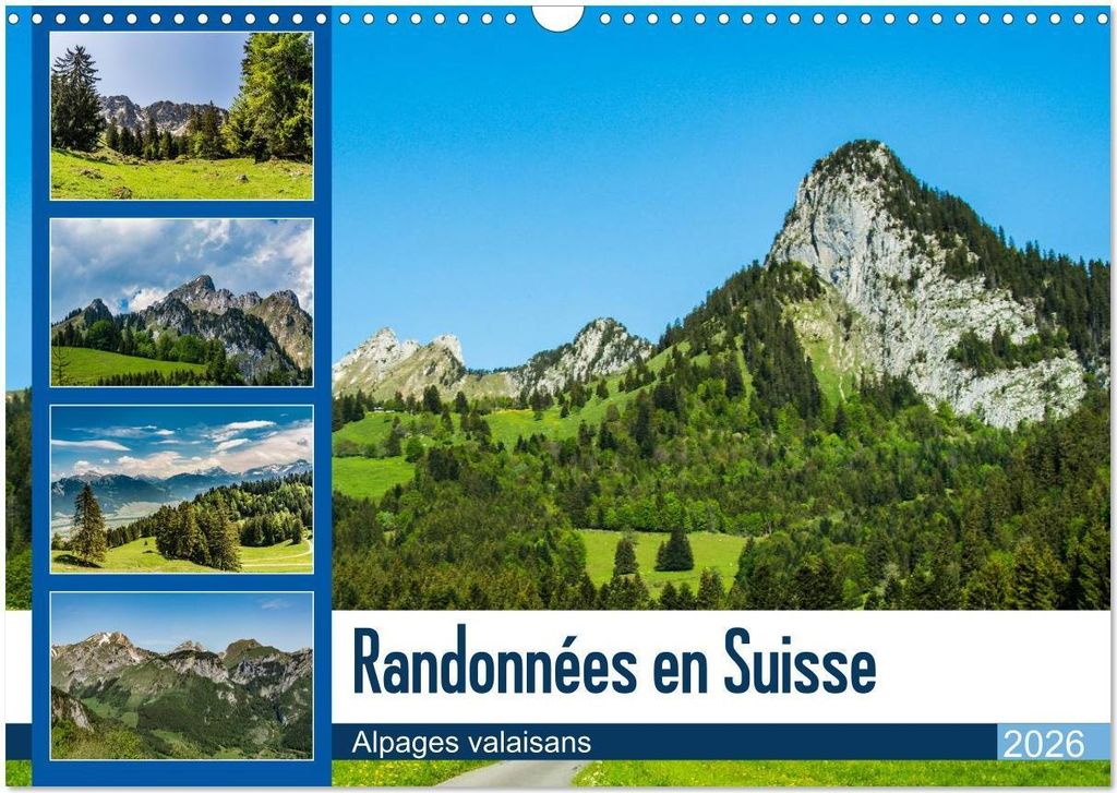 Randonnées en Suisse alpages valaisans (Calendrier mural 2026 DIN A3 vertical), CALVENDO calendrier mensuel