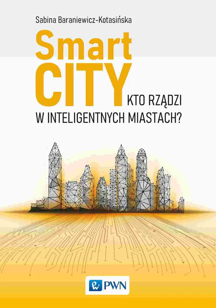 Étude Smart City Architecture Sabina Baraniewicz-Kotasińska en Polonais