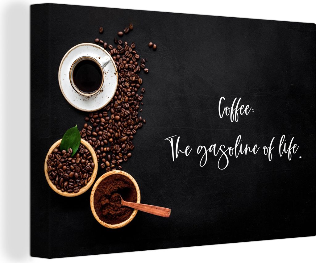 OneMillionCanvasses - Leinwandbilder - 140x90 cm, Zitate - Sprichwörter - Kaffee: das Benzin des Lebens, Wandbilder Kunstdruck Wanddekoration - ...