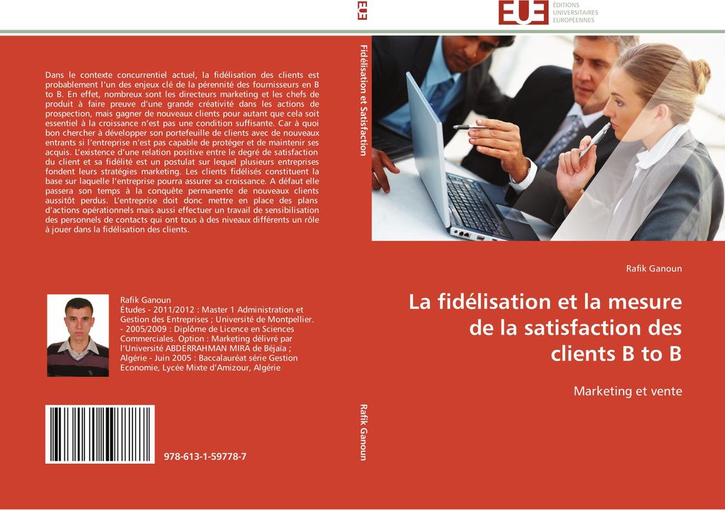 La fidélisation et la mesure de la satisfaction des clients B to B