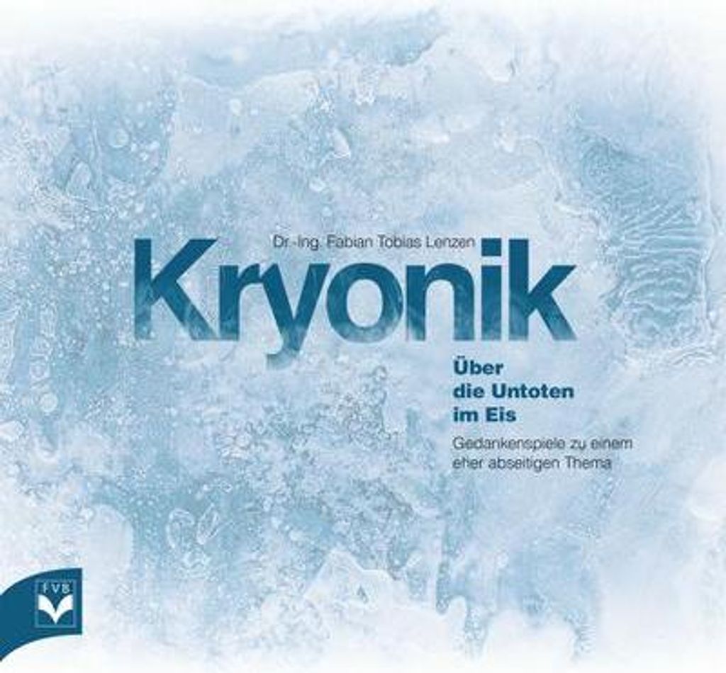 Kryonik - Über die Untoten im Eis