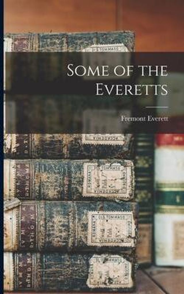 Some of the Everetts