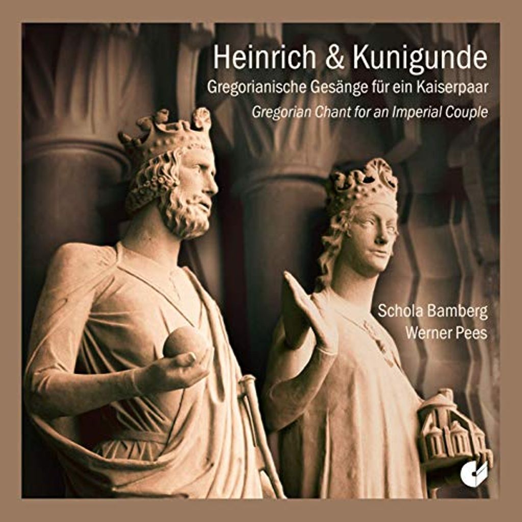 Werner Pees; Schola Bamberg - Heinrich & Kunigunde: Gregorianischer Choral für ein Kaiserpaar CD