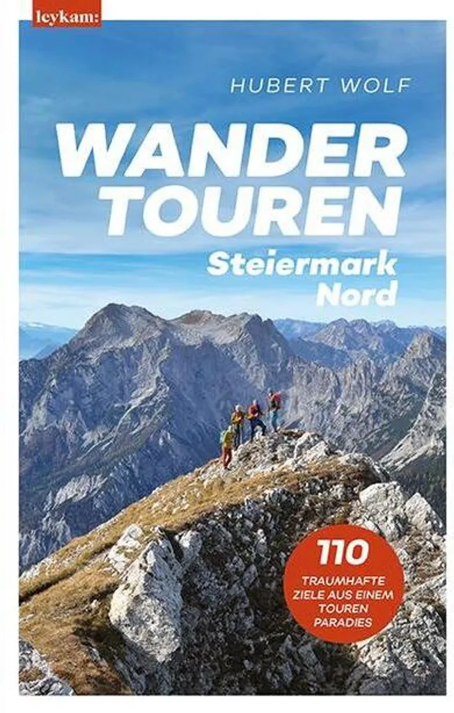 Guide de randonnée Steiermark Nord : les plus beaux sentiers de Styrie