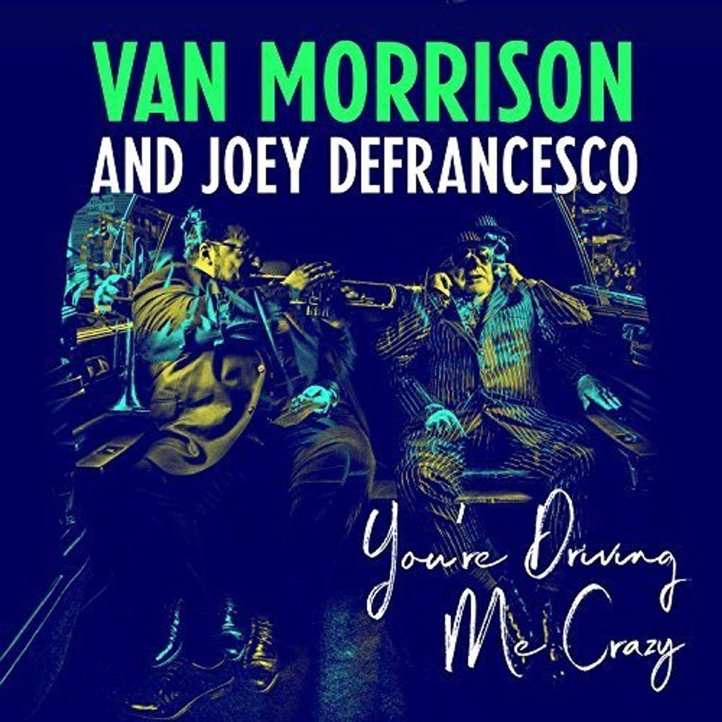 Van Morrison und Joey DeFrancesco - Du machst mich verrückt Vinyl