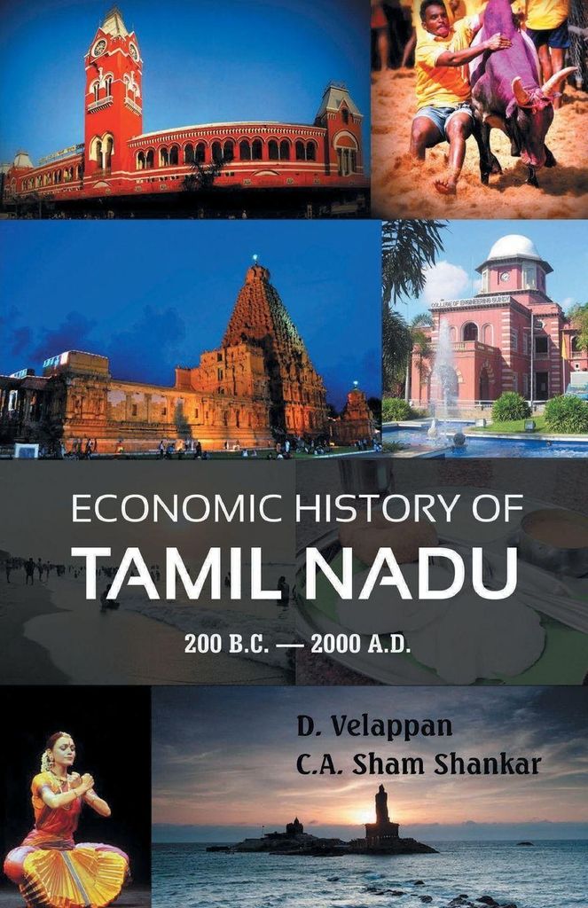 Economic History Of Tamil Nadu 200 B.c. - 2000 A.d.