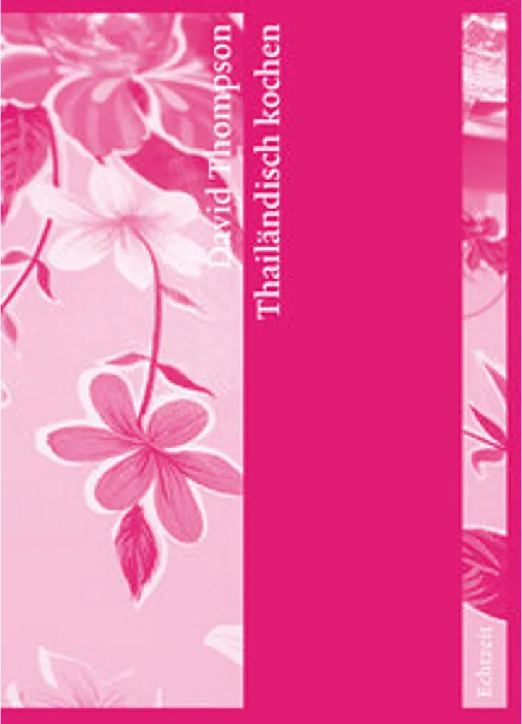 Grand Livre de Recettes Thaï : Cuisine d'Asie et Spécialités au Wok Bio