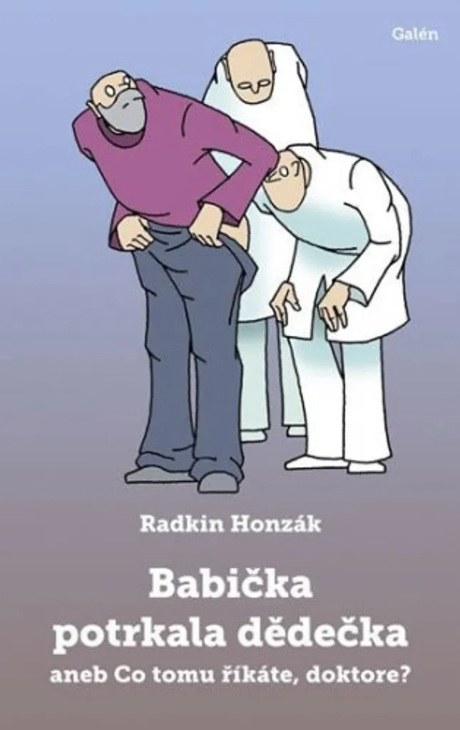 Ouvrage de Radkin Honzák : Co tomu říkáte, doktore ? - Analyse et Humour
