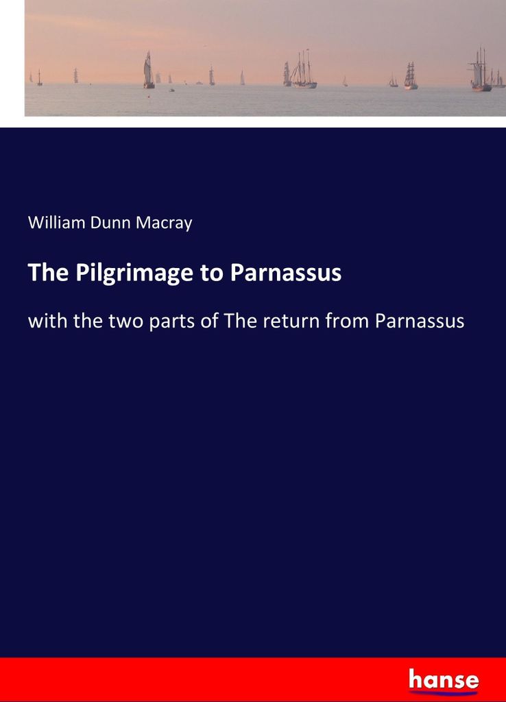 The Pilgrimage to Parnassus