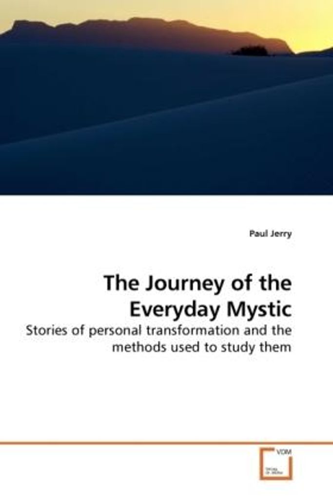 Jerry, P: The Journey of the Everyday Mystic