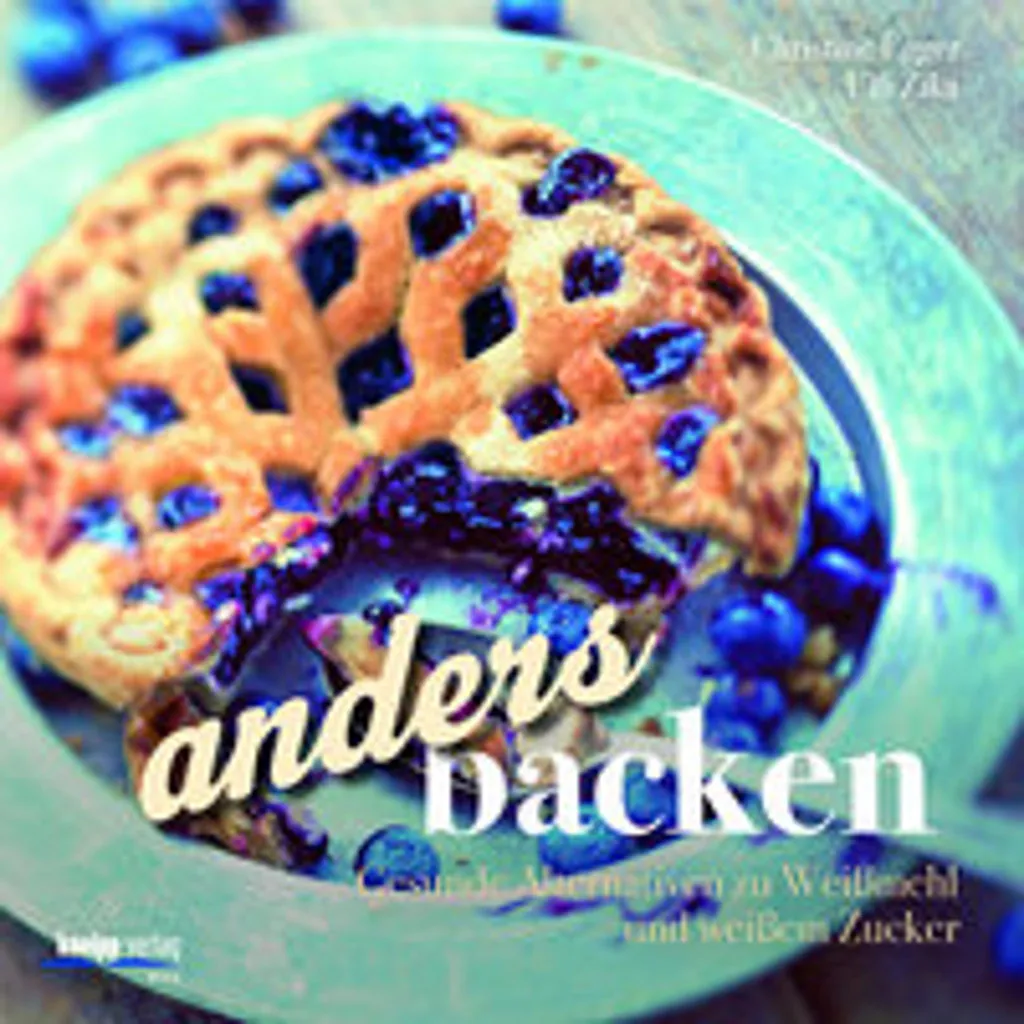 Anders Backen Livre de Pâtisserie Créative et Recettes de Gâteaux Sains