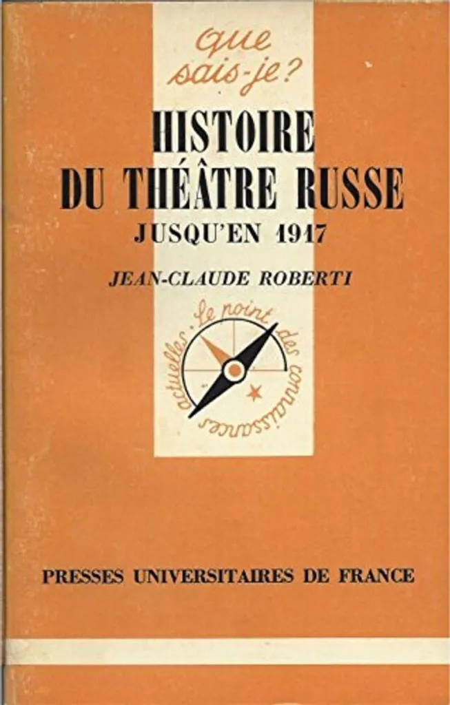 Apprendre l'Histoire du théâtre russe jusqu'en 1917, manuel d'étude