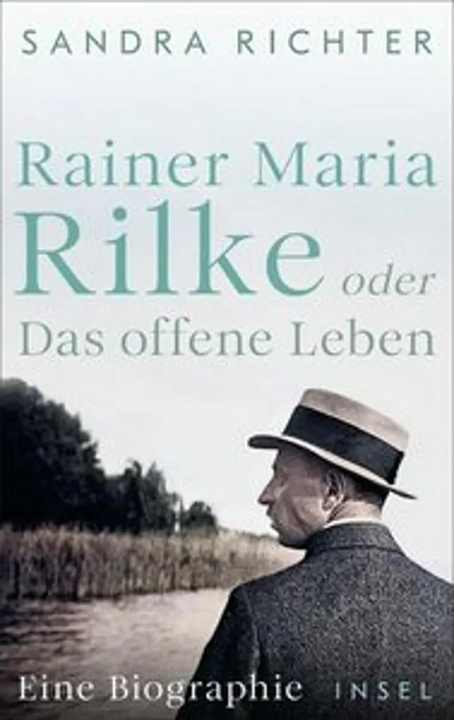 Rainer Maria Rilke ou La Vie Ouverte - Essai Allemand Édition Reliée