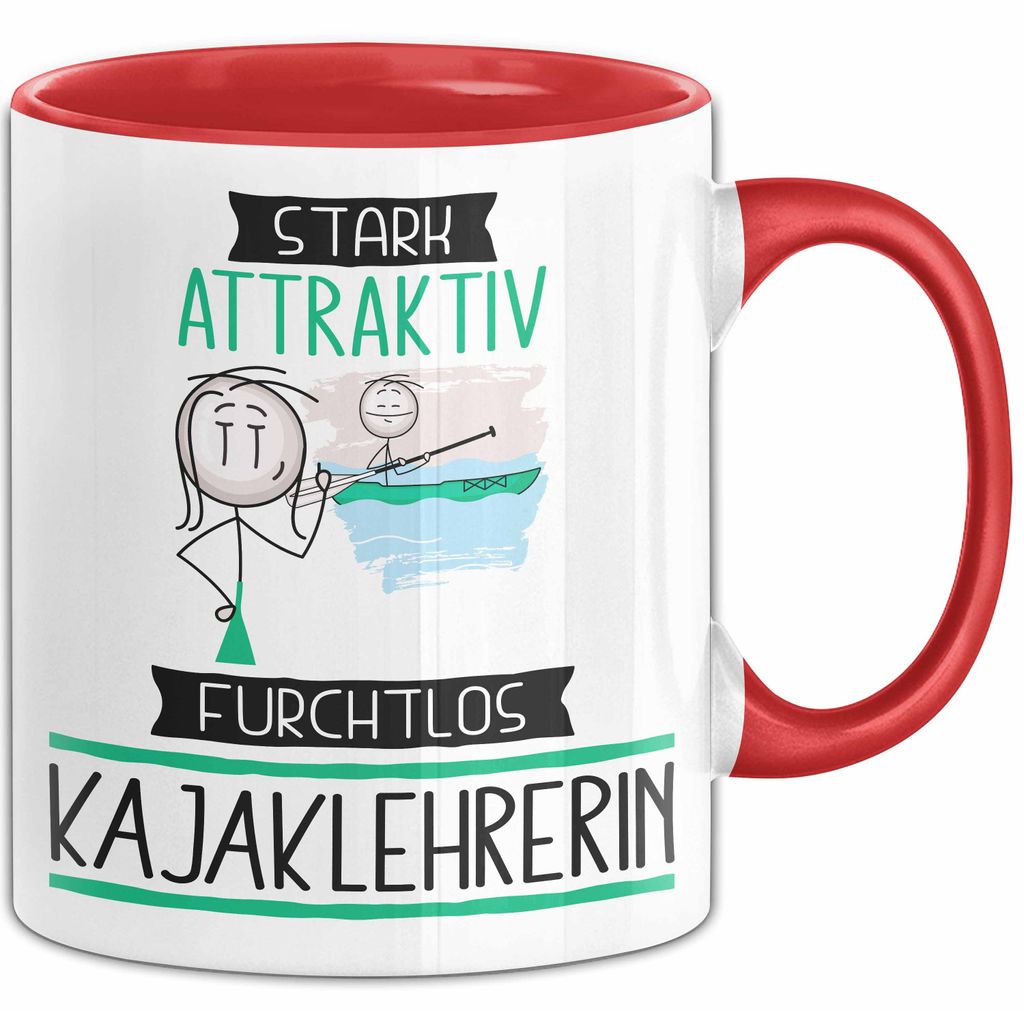 Kajaklehrerin Tasse Geschenk Becher Stark Attraktiv Furchtlos Kajaklehrerin Lustige Geschenkidee (Rot)