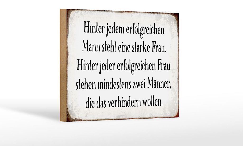 Holzschild Spruch 18x12cm hinter jedem Mann steht Frau