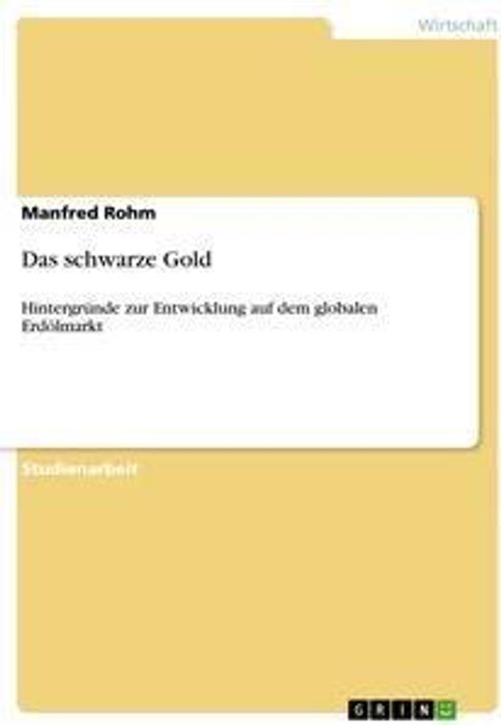 Das schwarze Gold