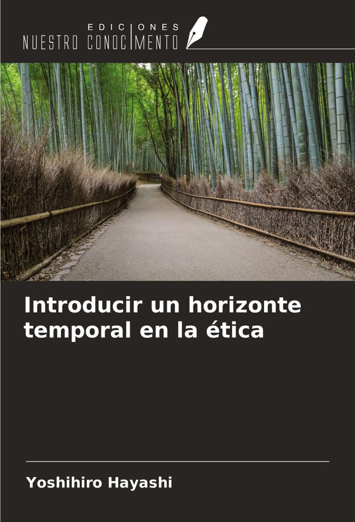 Introducir un horizonte temporal en la ética