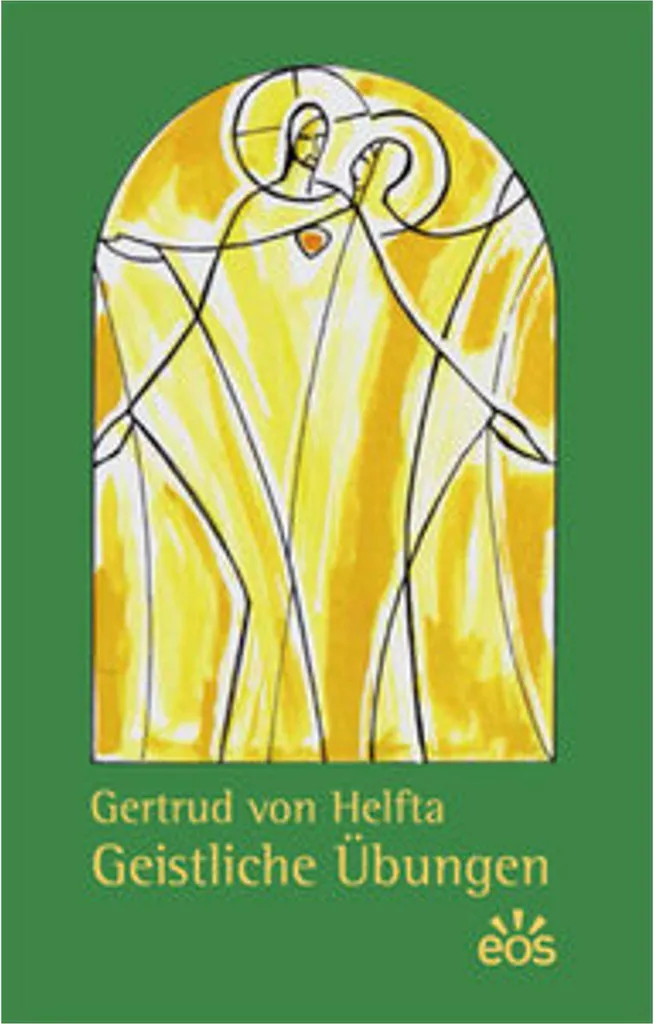 Gertrud von Helfta - Geistliche Übungen livre de méditation mystique