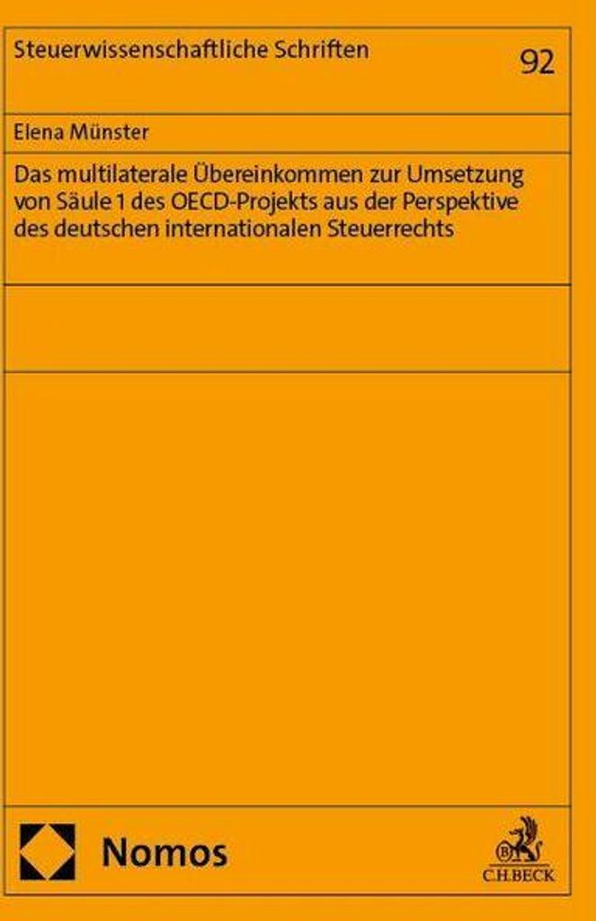 Das multilaterale Übereinkommen zur Umsetzung von Säule 1 des OECD-Projekts aus der Perspektive des deutschen internationalen Steuerrechts
