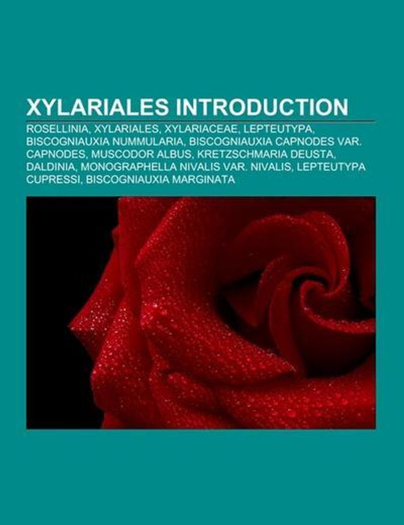 Xylariales Introduction