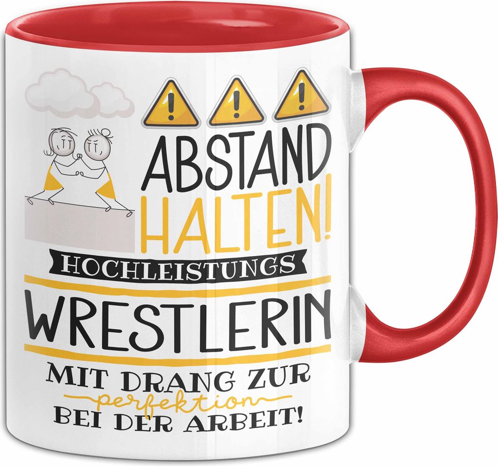 Wrestlerin Tasse Geschenk Lustig Abstand Halten Hochleistungs-Wrestlerin Mit Drang Zur Perfektion Bei Der Arbeit (Rot)