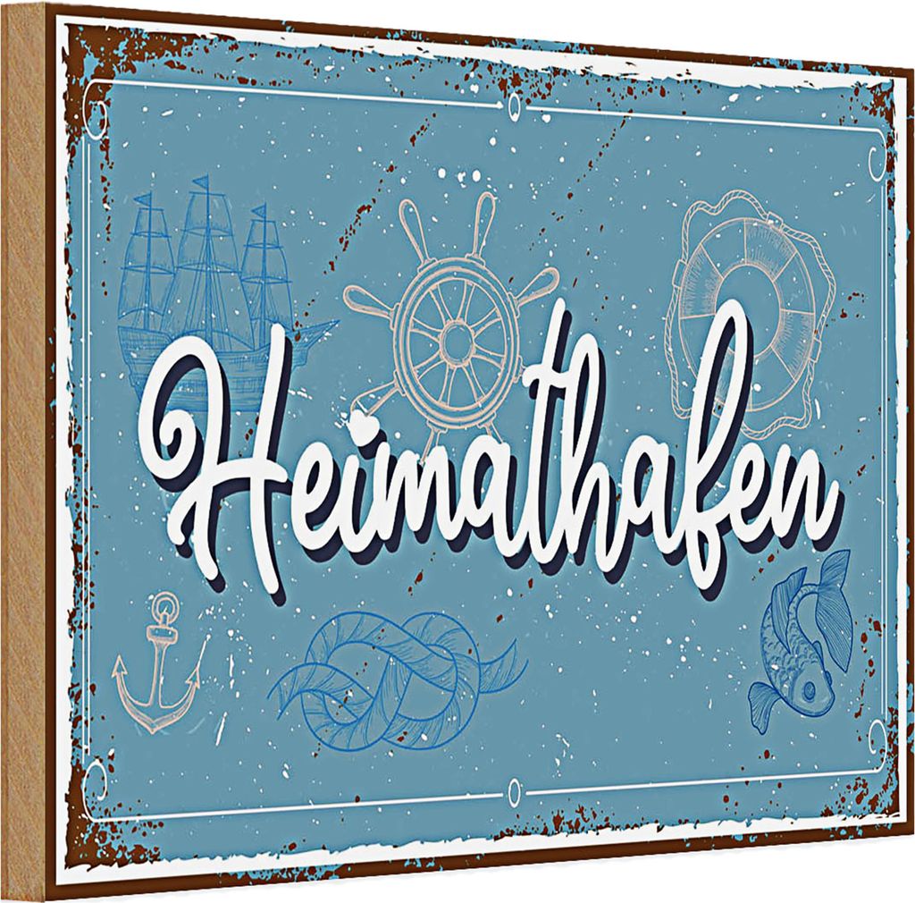 Holzschild Spruch 30x20cm Heimathafen
