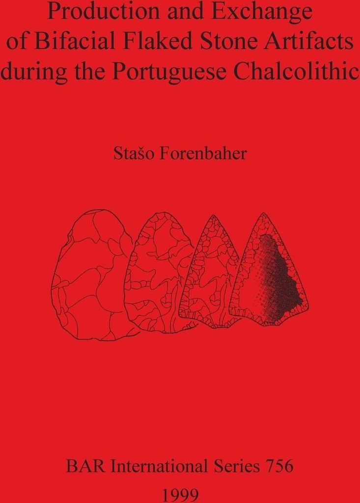 Production and Exchange of Bifacial Flaked Stone Artifacts during the Portuguese Chalcolithic