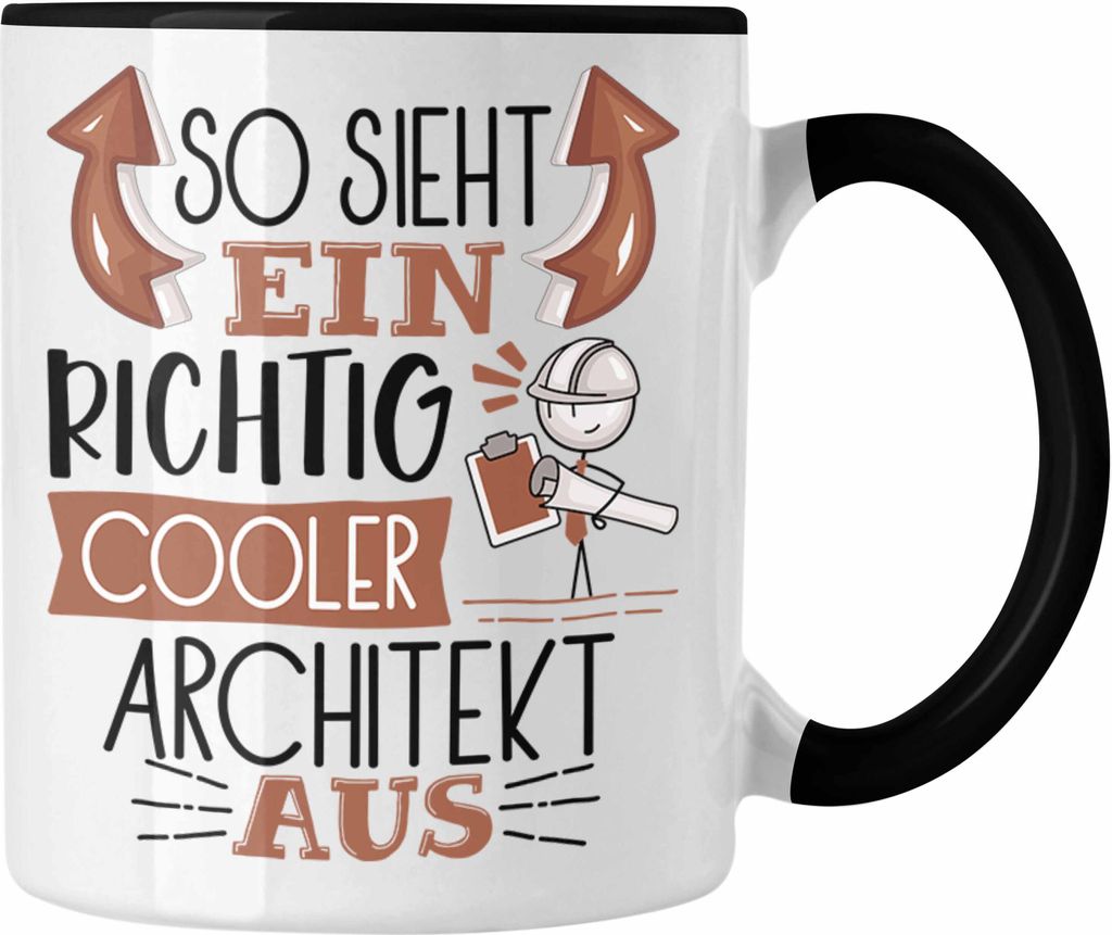Trendation - Architekt Tasse Geschenk So Sieht Ein RIchtig Cooler Architekt Aus Geschenkidee Lustiger Spruch Geburtstag Becher Kaffeetasse (Schwarz)