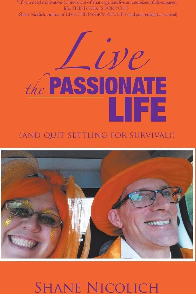 Live The Passionate Life