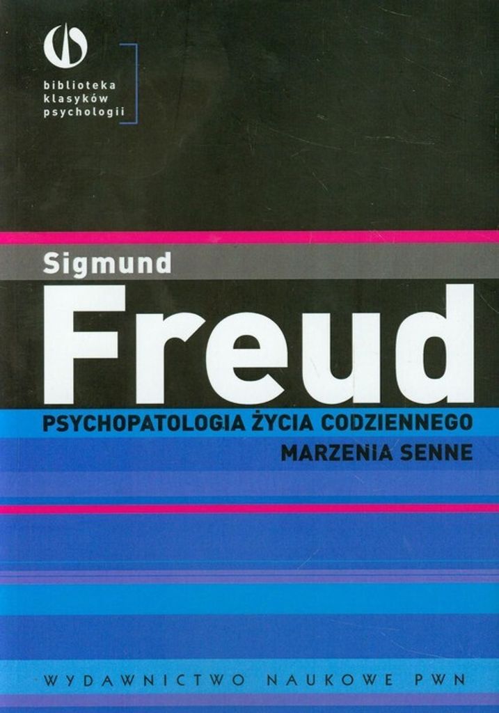 Psychopatologia życia codziennego Marzenia senne - Sigmund Freud (Literatur auf Polnisch)