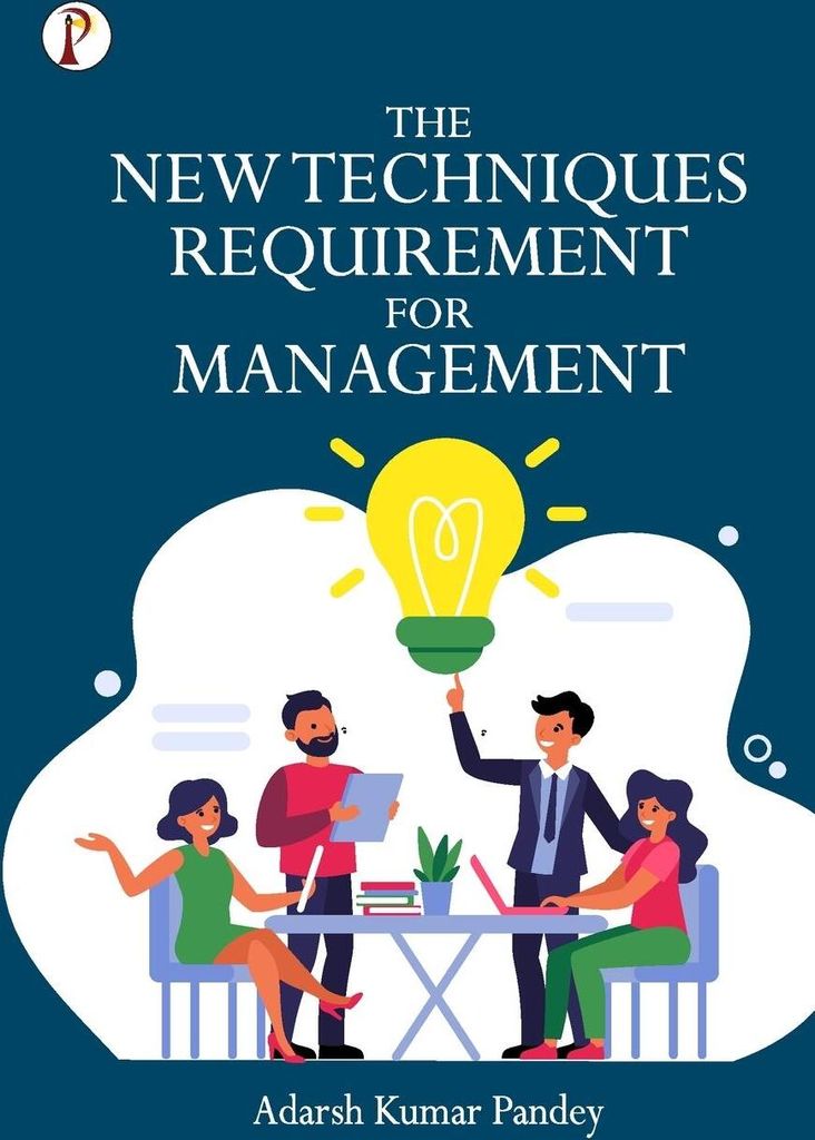 The New Techniques Requirement for Management