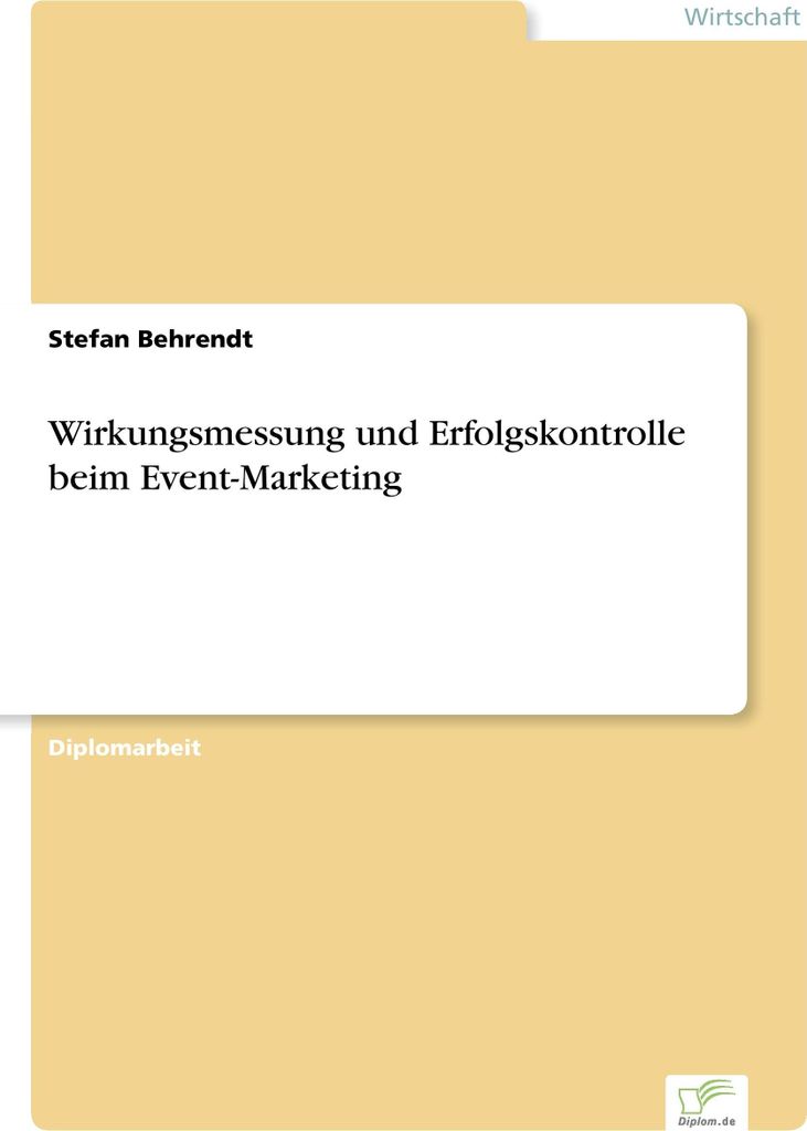 Wirkungsmessung und Erfolgskontrolle beim Event-Marketing