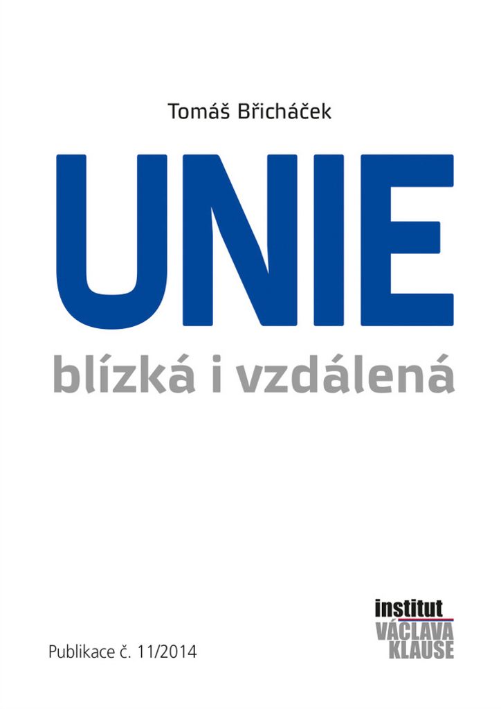 Unie blízká i vzdálená (Břicháček Tomáš)