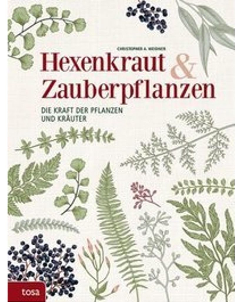 Hexenkraut & Zauberpflanzen