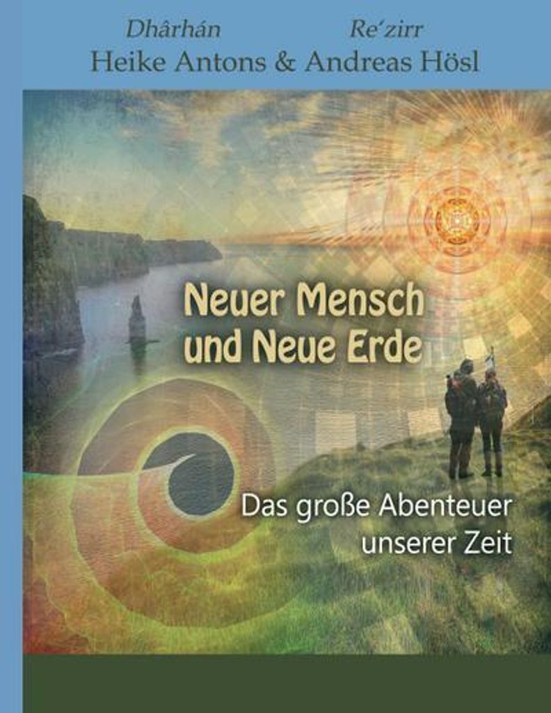 Neuer Mensch und Neue Erde