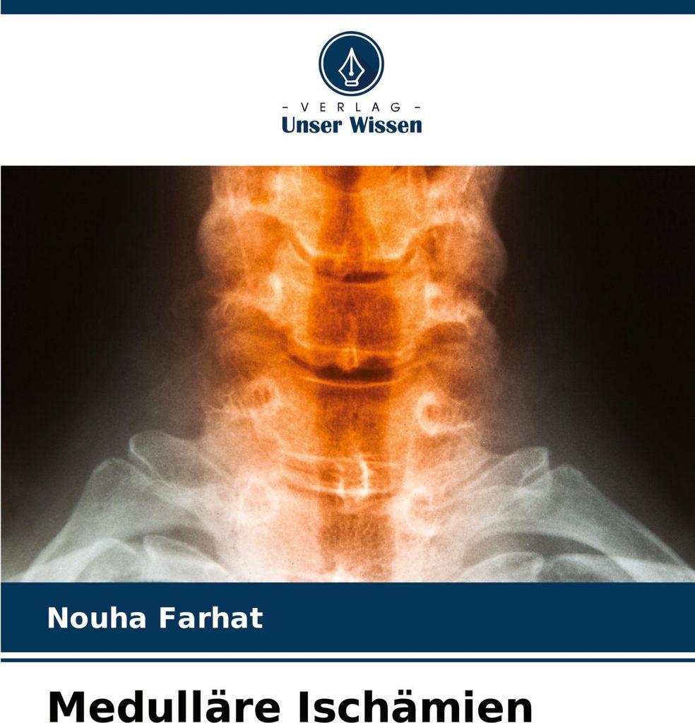 Medulläre Ischämien