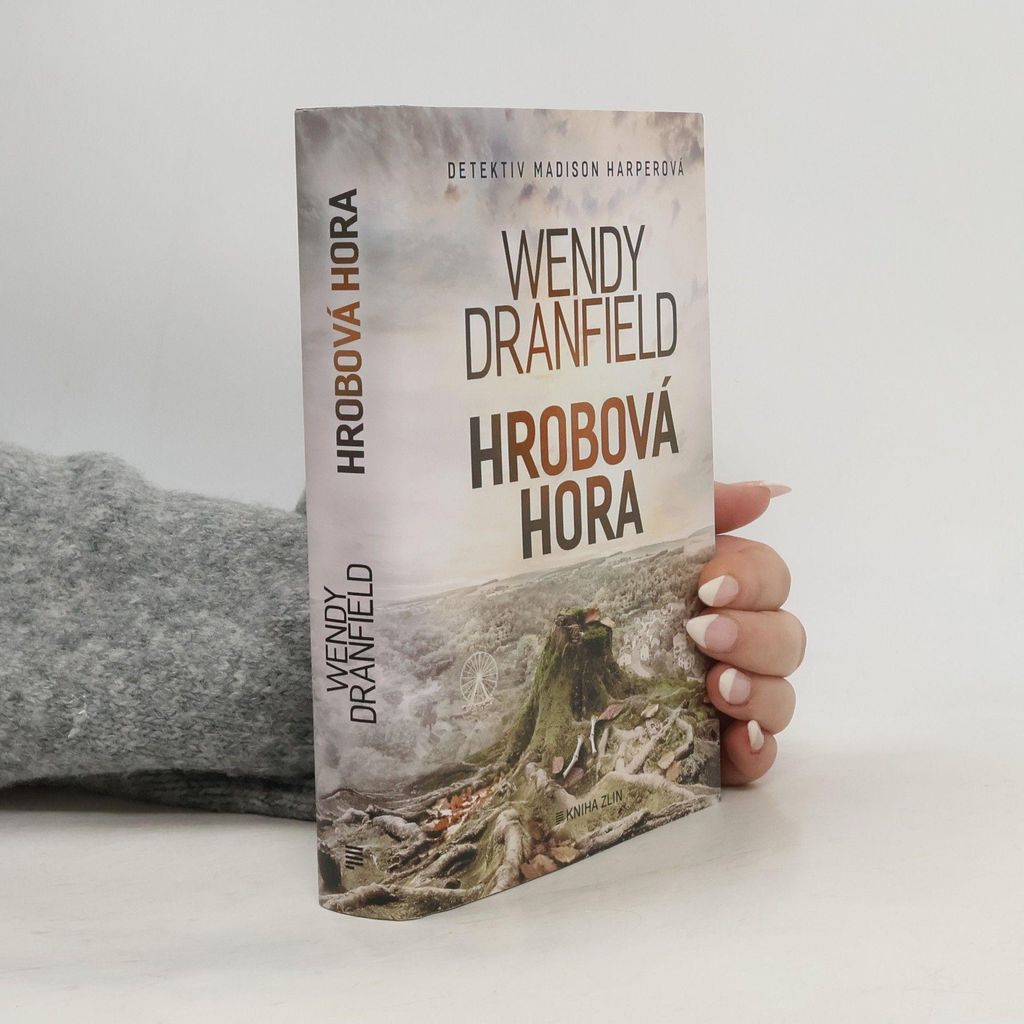 Hrobová hora | Wendy Dranfield