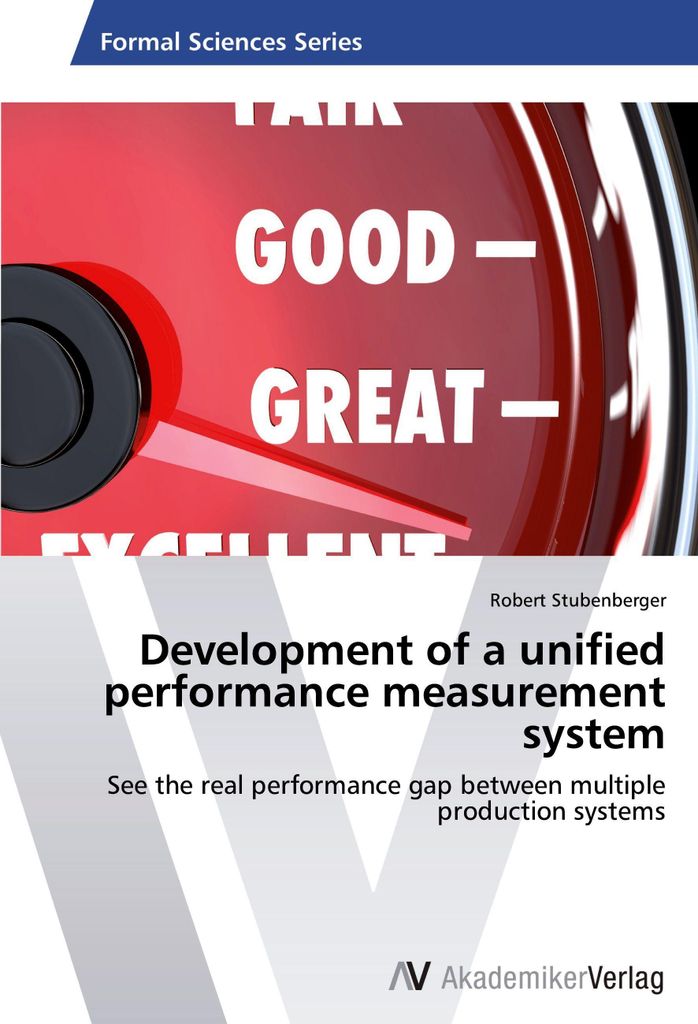 Development of a unified performance measurement system