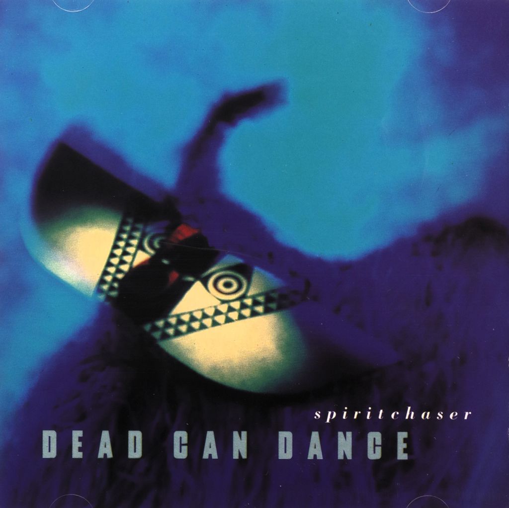 Dead Can Dance: Spiritchaser