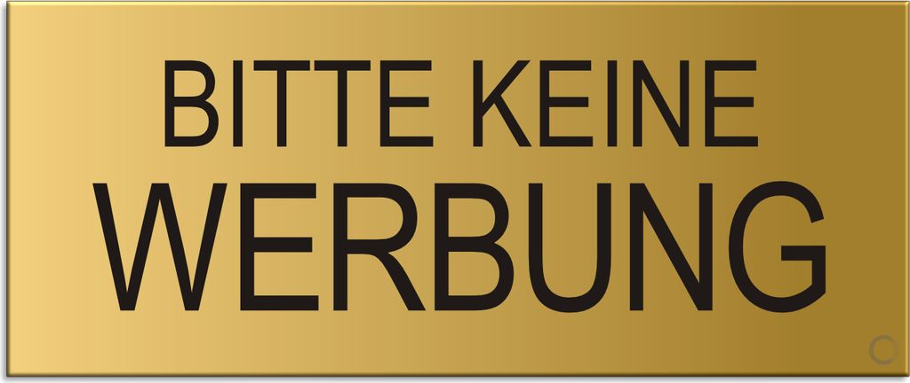 Schild Aufkleber - Bitte keine Werbung - Aluminium Vollmaterial - Messingoptik 60x25 mm - selbstklebend