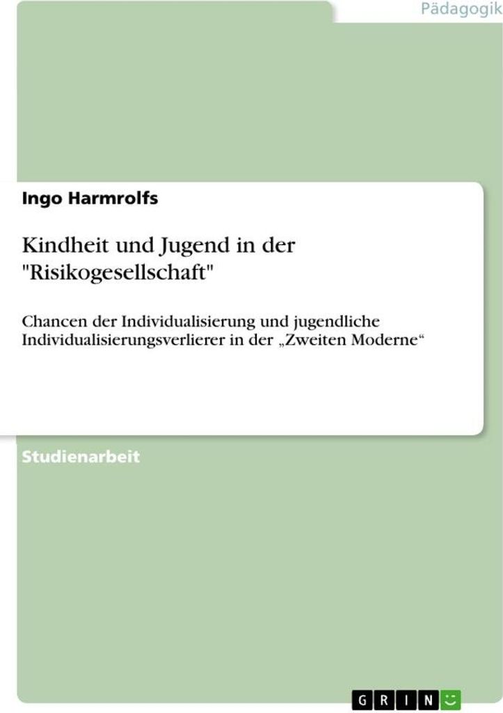 Kindheit und Jugend in der "Risikogesellschaft"