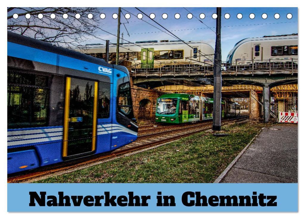 Nahverkehr in Chemnitz (Tischkalender 2027 DIN A5 quer), CALVENDO Monatskalender