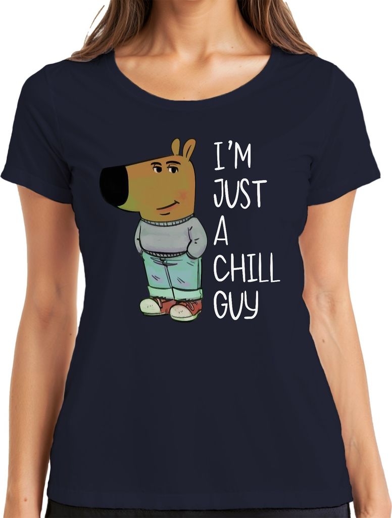 I'm just a chill guy neuer Charakter Chill-Typ - Meme Fun Damen T-Shirt, Navy, M