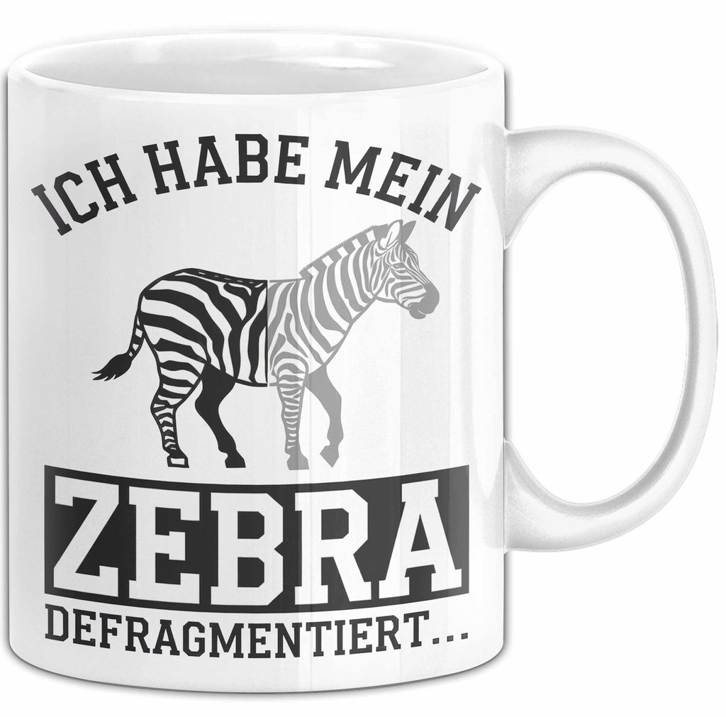 IT Informatiker Nerd Tasse Geschenk Ich habe mein Zebra (Weiß)