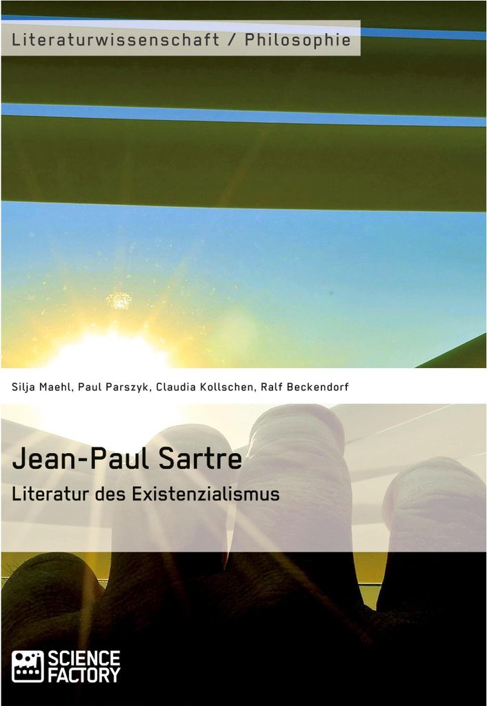 Jean-Paul Sartre. Literatur des Existenzialismus