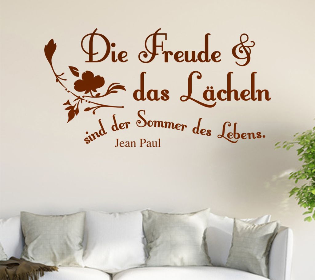 Die Freude und das Lächeln... Wandtattoo in 6 Größen - Wandaufkleber Wall Sticker - Dekoration, Küche, Wohnzimmer, Schlafzimmer, Badezimmer