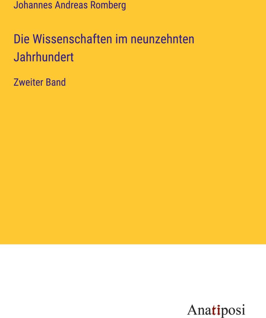 Die Wissenschaften im neunzehnten Jahrhundert