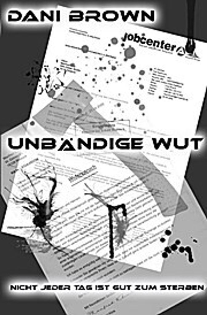 Unbändige Wut