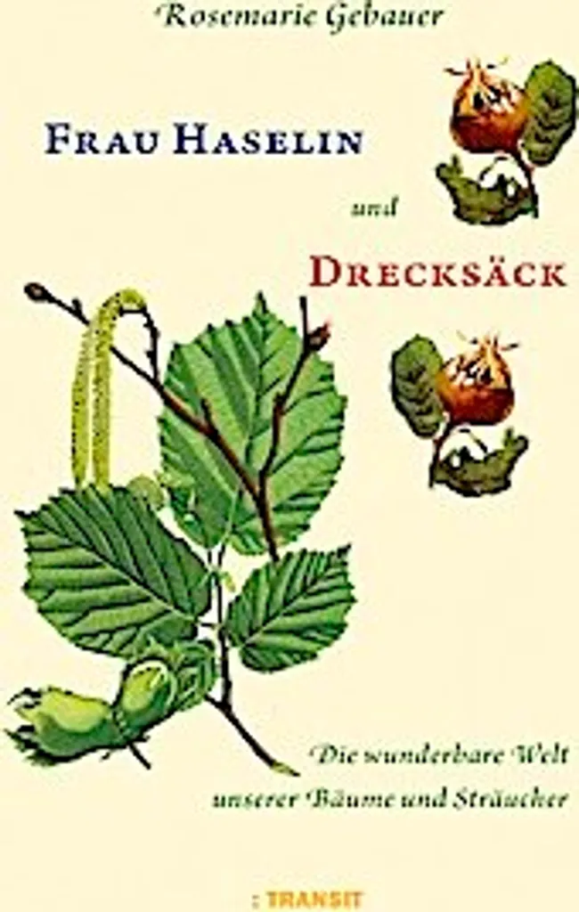 Livre Frau Haselin und Drecksäck : ne voyez plus jamais les arbres ainsi